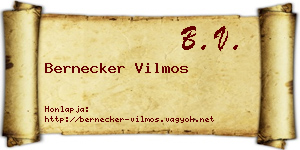 Bernecker Vilmos névjegykártya